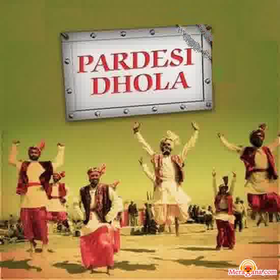 Poster of Pardesi Dhola (1962)